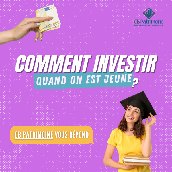 Où investir son argent à 18 ans avec des conseils donnés par un professionnel en Seine Maritime à proximité de Lillebonne 76 ?